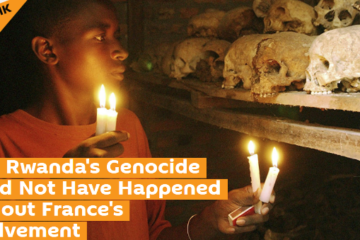 Impamvu Genocide mu Rwanda itari kuba u Bufaransa butabigizemo uruhare