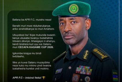 Igikombe kirajya mu bindi twibitseho, ubutumwa bwa Gen. MK Mubarakh yageneye abafana ba APR FC yitegura gukina CECAFA Kagame Cup 2026